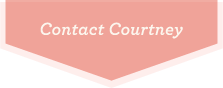 Contact Courtney