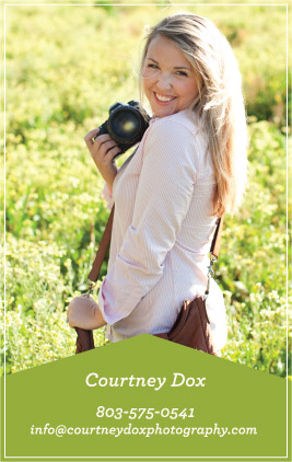 Contact Courtney 803-575-0541 info@courtneydoxphotography.com